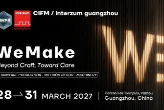 2027 CIFM / interzum guangzhou：造物有温，全球共创